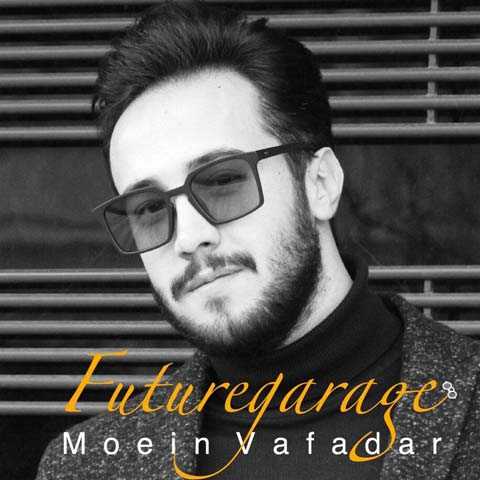 Moein Vafadar Futuregarage